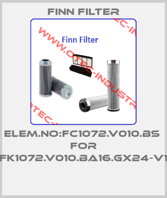 Elem.No:FC1072.V010.BS  For FK1072.V010.BA16.GX24-V1 -big