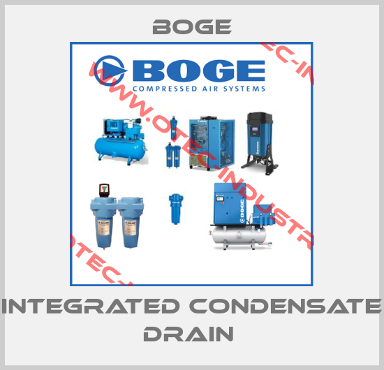 Integrated condensate drain -big