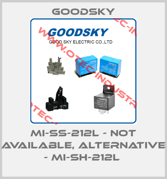 MI-SS-212L - not available, alternative - MI-SH-212L -big