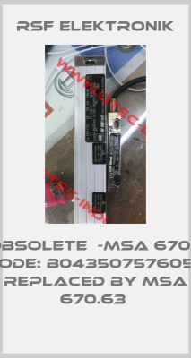 Obsolete  -MSA 6706 CODE: B04350757605-  replaced by MSA 670.63 -big