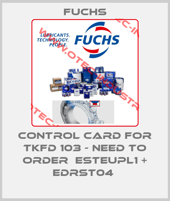 Control card for TKFD 103 - need to order  ESTEUPL1 + EDRST04 -big