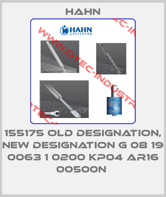 155175 old designation, new designation G 08 19 0063 1 0200 KP04 AR16 00500N -big