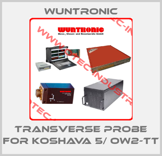 transverse probe for Koshava 5/ OW2-TT-big