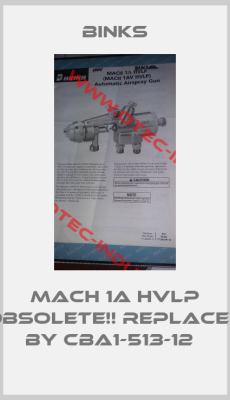 MACH 1A HVLP Obsolete!! Replaced by CBA1-513-12  -big