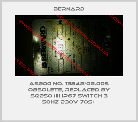 AS200 No. 13842/02.005 obsolete, replaced by SQ250 (III IP67 Switch 3 50Hz 230V 70s) -big