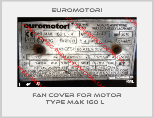 fan cover for motor type MAK 160 L  -big