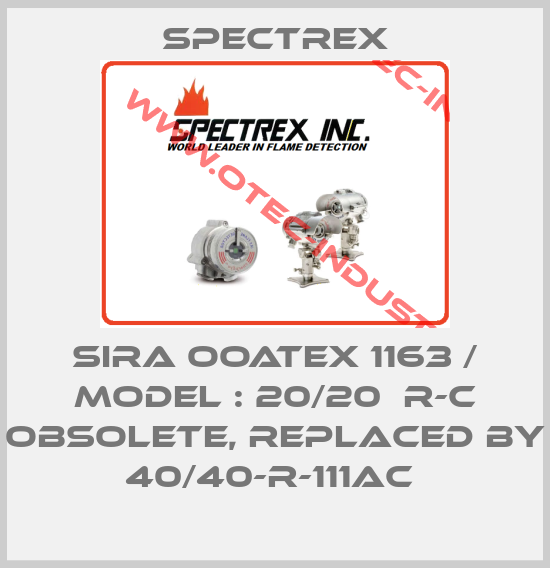SIRA OOATEX 1163 / MODEL : 20/20  R-C obsolete, replaced by 40/40-R-111AC -big