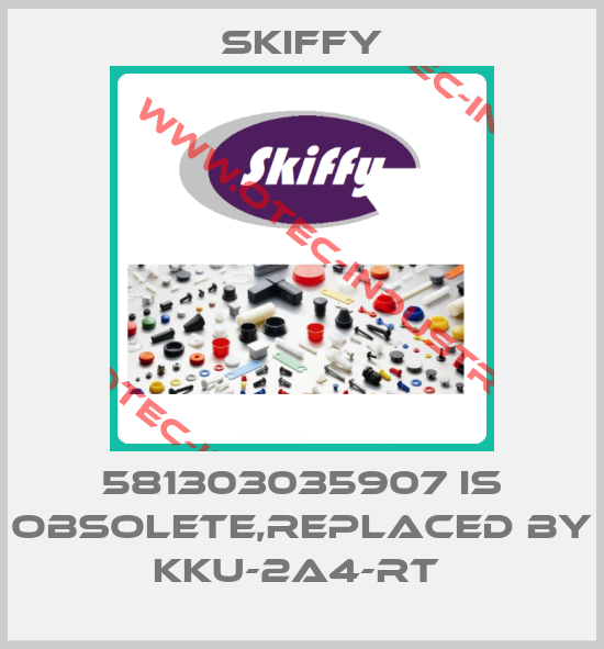 581303035907 is obsolete,replaced by KKU-2A4-RT -big