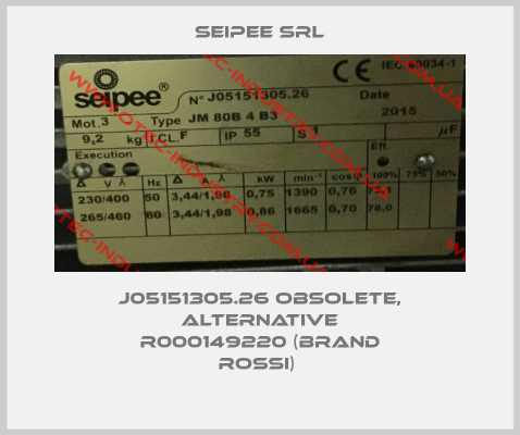 J05151305.26 obsolete, alternative R000149220 (brand Rossi) -big