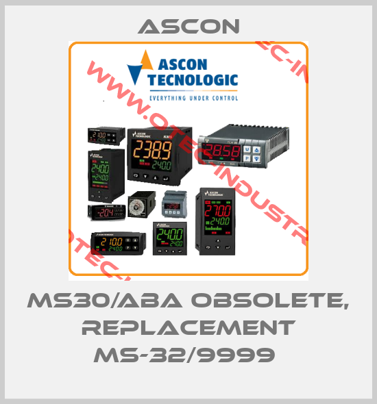 MS30/ABA obsolete, replacement MS-32/9999 -big