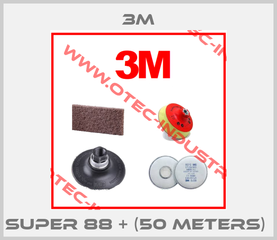 Super 88 + (50 meters) -big