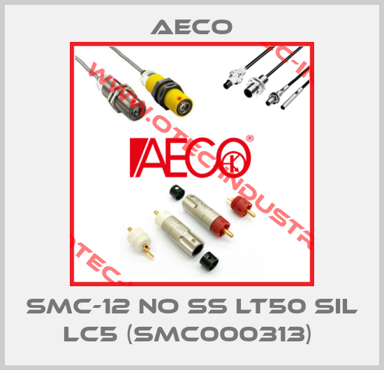 SMC-12 NO SS LT50 SIL LC5 (SMC000313) -big