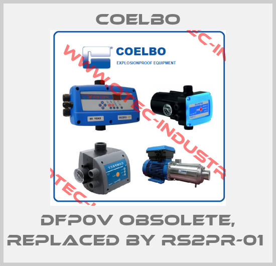 DFP0V obsolete, replaced by RS2PR-01 -big