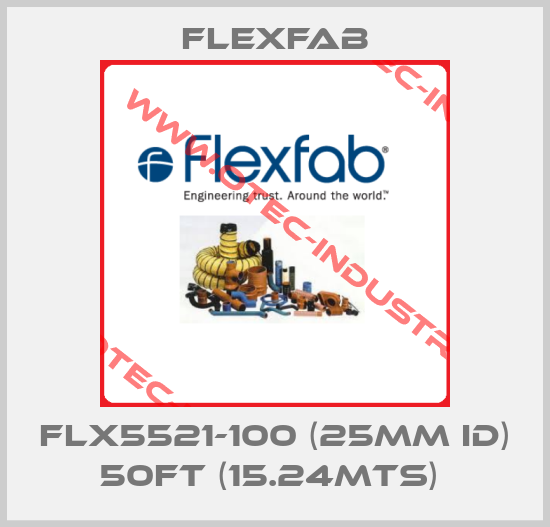FLX5521-100 (25mm ID) 50ft (15.24mts) -big