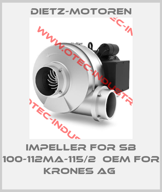 Impeller for SB 100-112Ma-115/2  OEM for KRONES AG -big
