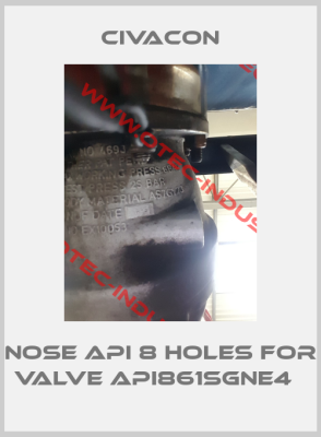  nose API 8 holes for valve API861sgnE4  -big