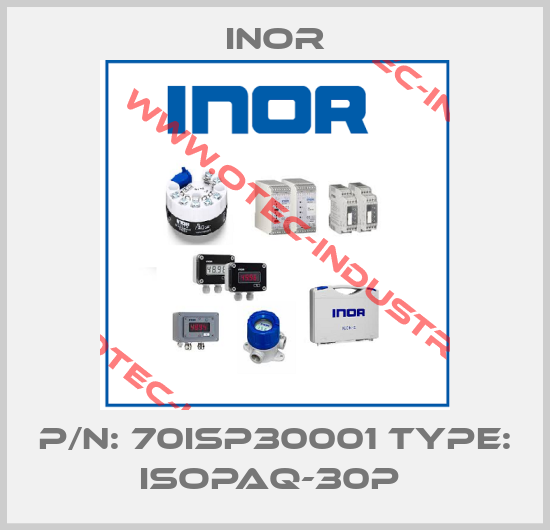 P/N: 70ISP30001 Type: IsoPAQ-30P -big