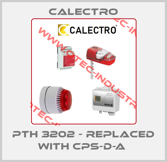 PTH 3202 - replaced with CPS-D-A -big