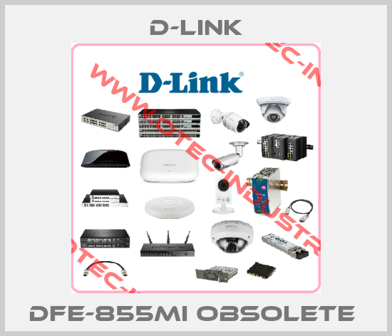 DFE-855Mi obsolete -big