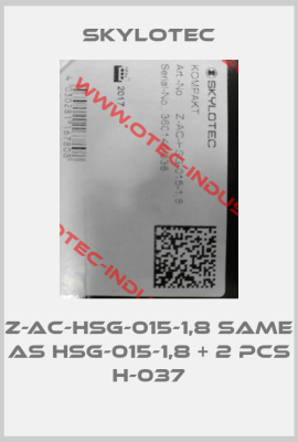 Z-AC-HSG-015-1,8 same as HSG-015-1,8 + 2 pcs H-037-big
