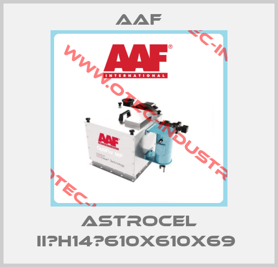 ASTROCEL II	H14	610X610X69 -big