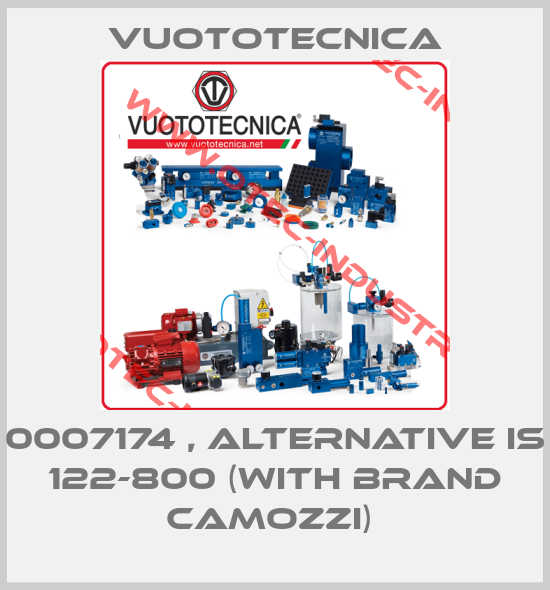0007174 , alternative is 122-800 (with brand Camozzi) -big