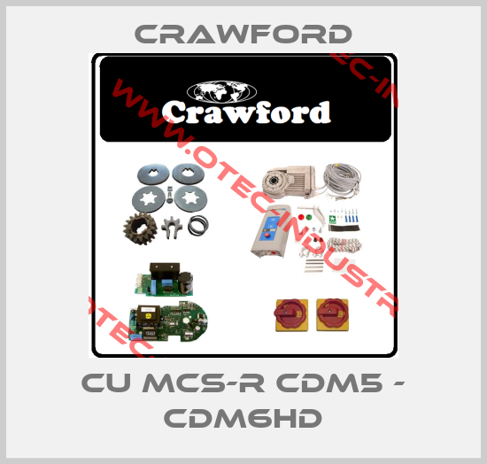 CU MCS-R CDM5 - CDM6HD-big