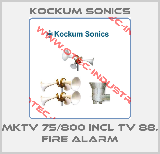 MKTV 75/800 incl TV 88, Fire alarm-big