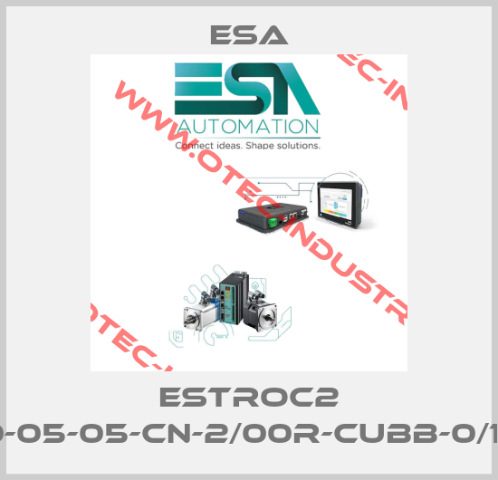 ESTROC2 A-00-05-05-CN-2/00R-CUBB-0/1-04E-big