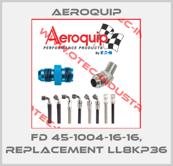 FD 45-1004-16-16, replacement LL8KP36-big