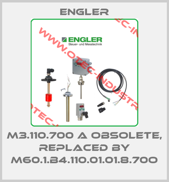 M3.110.700 A obsolete, replaced by M60.1.B4.110.01.01.8.70O-big