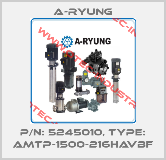 P/N: 5245010, Type: AMTP-1500-216HAVBF-big