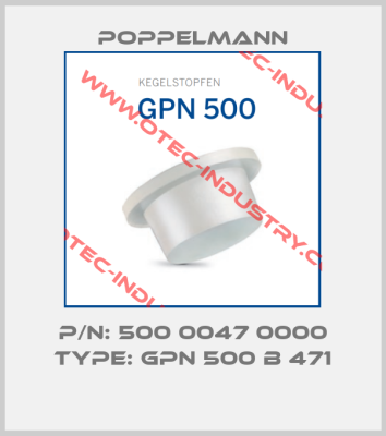 P/N: 500 0047 0000 Type: GPN 500 B 471-big