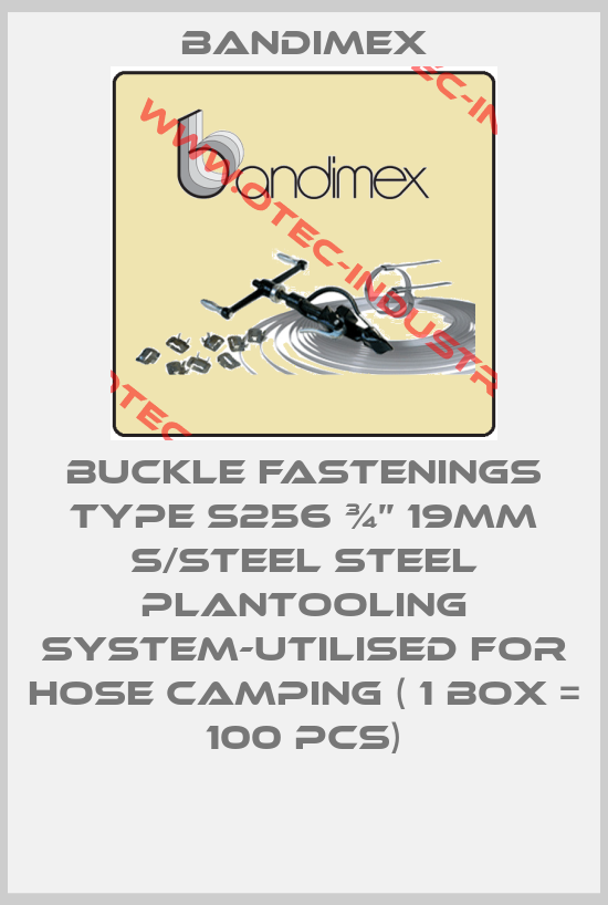 buckle fastenings type S256 ¾’’ 19MM S/STEEL STEEL PLANTOOLING SYSTEM-UTILISED FOR HOSE CAMPING ( 1 BOX = 100 PCS)-big