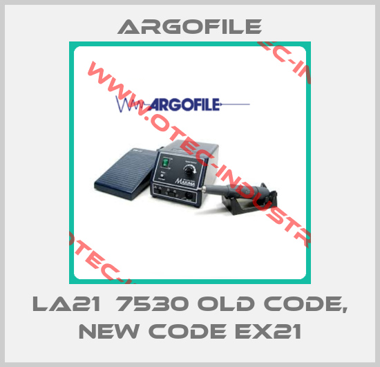 LA21  7530 old code, new code EX21-big