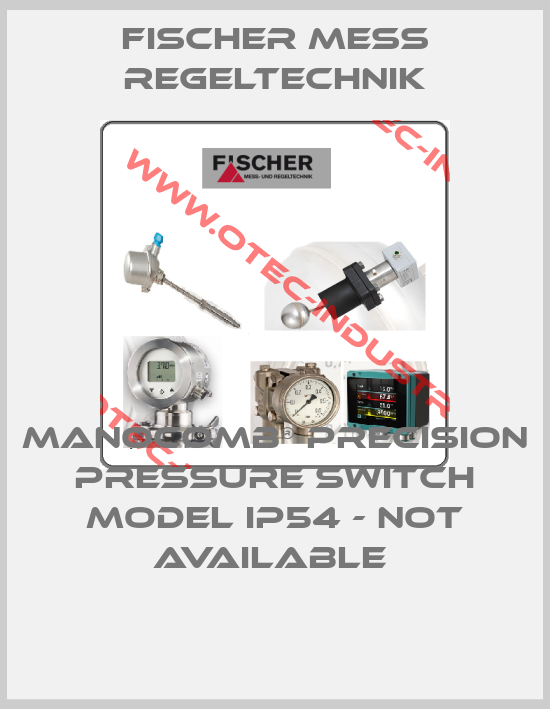 MANOCOMB® PRECISION PRESSURE SWITCH MODEL IP54 - NOT AVAILABLE -big
