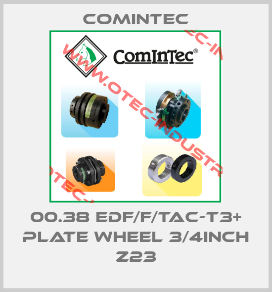 00.38 EDF/F/TAC-T3+ Plate wheel 3/4inch Z23-big