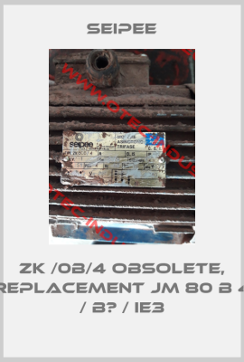 ZK /0B/4 obsolete, replacement JM 80 B 4 / B? / IE3-big