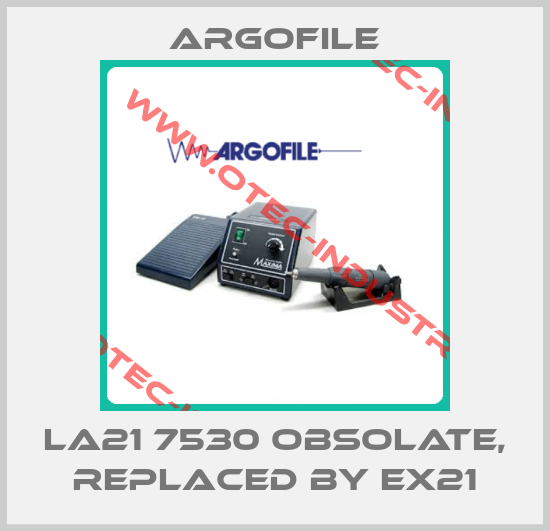 LA21 7530 obsolate, replaced by EX21-big
