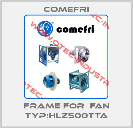 Frame for  Fan Typ:HLZ500TTA-big