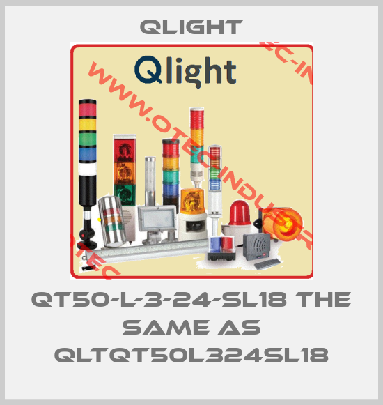 QT50-L-3-24-SL18 the same as QLTQT50L324SL18-big