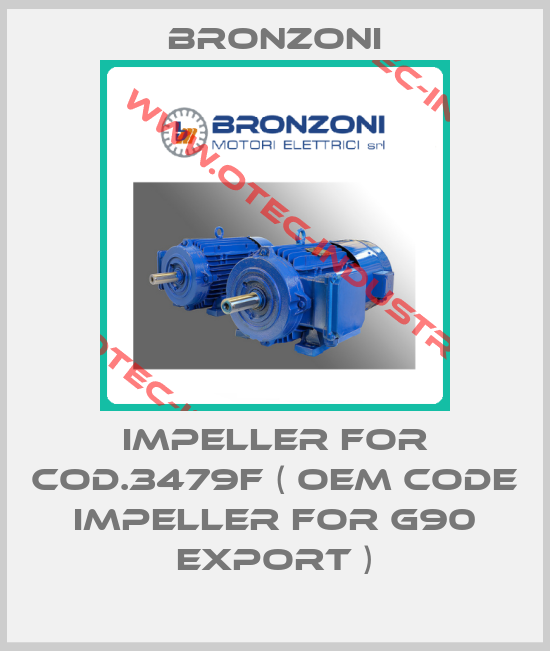 impeller for Cod.3479F ( OEM code impeller for G90 export )-big