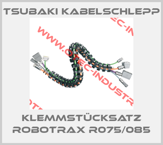 Klemmstücksatz ROBOTRAX R075/085-big