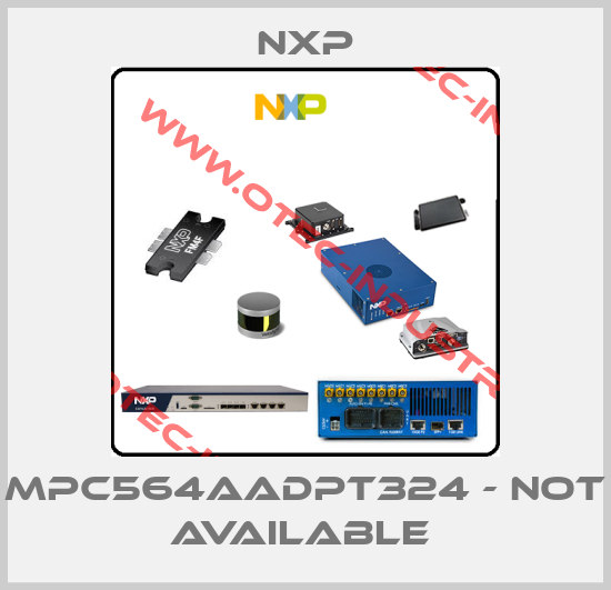 MPC564AADPT324 - not available -big