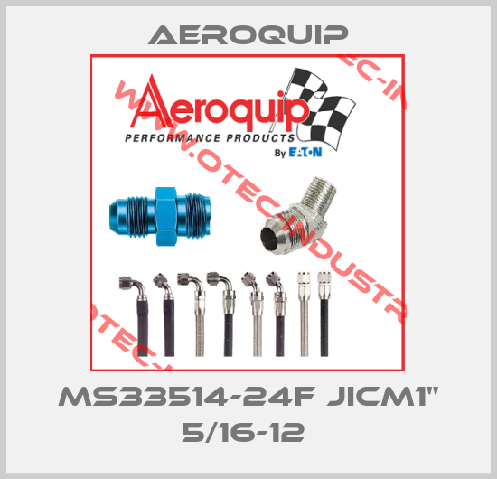 MS33514-24F JICM1" 5/16-12 -big