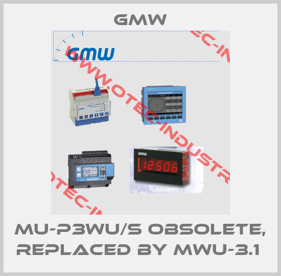 MU-P3WU/S obsolete, replaced by MWu-3.1 -big