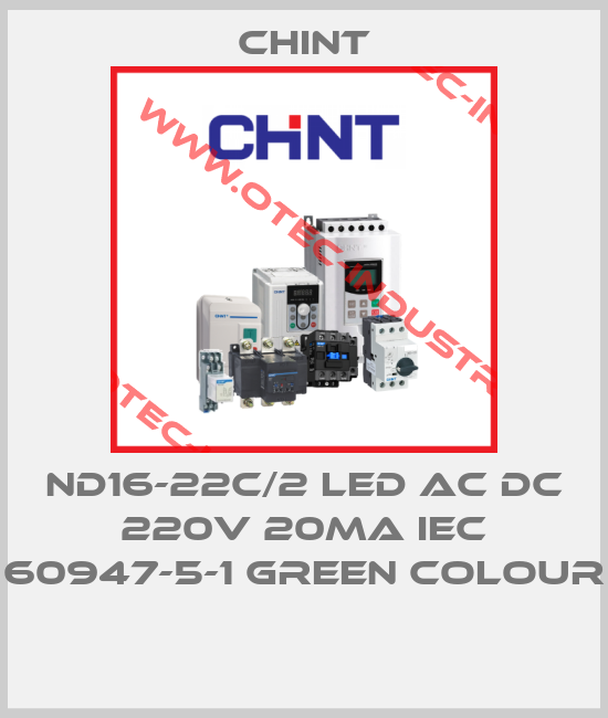 ND16-22C/2 LED AC DC 220V 20MA IEC 60947-5-1 GREEN COLOUR -big