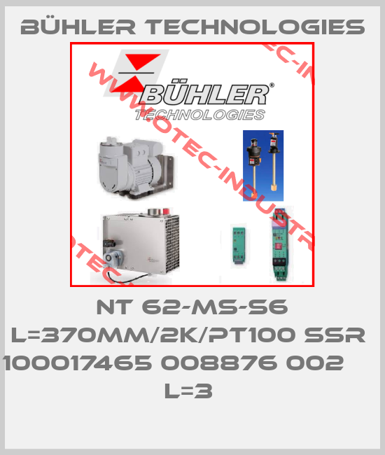 NT 62-MS-S6 L=370MM/2K/PT100 SSR  100017465 008876 002                                           L=3 -big