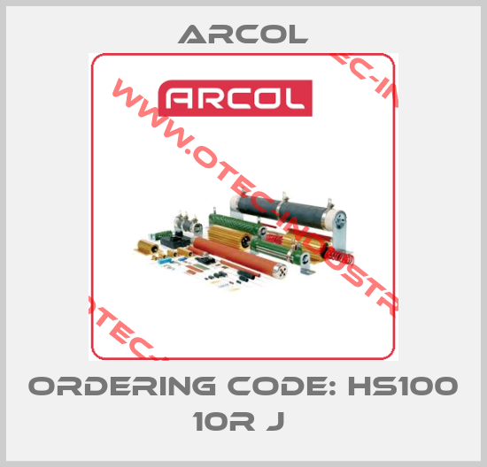 ORDERING CODE: HS100 10R J -big
