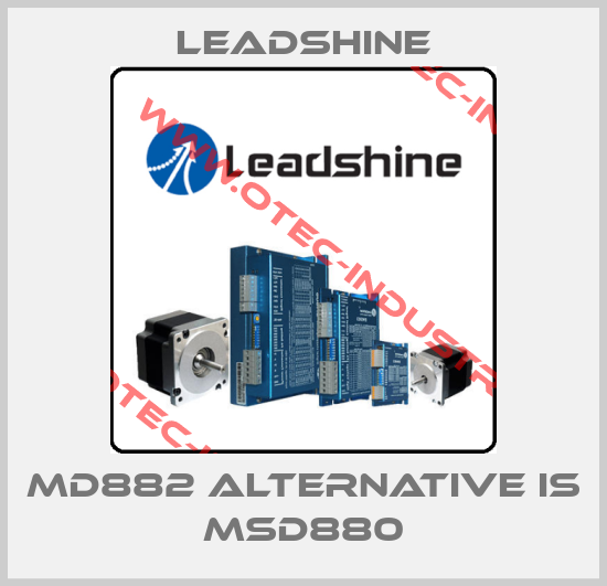 MD882 alternative is MSD880-big